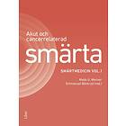 Akut och cancerrelaterad smärta : smärtmedicin vol.1