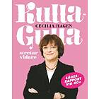 Kulla-Gulla stretar vidare : lägesrapport vid 60+