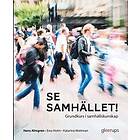 Se samhället! Grundkurs i samhällskunskap