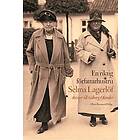 En riktig författarhustru : Selma Lagerlöf skriver till Valborg Olande