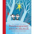 Pandakaksoset joulun jäljillä