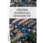 Värdering av småhus och bostadsrätter