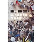 Kaikki isäni tavarat