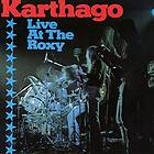 Karthago - Live At The Roxy CD