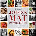 Forlaget Press Jødisk mat på norske fat: en kulturhistorisk kokebok bo