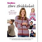 Exlibris media Familiens store strikkebok: 100 lekre design gjennom 75