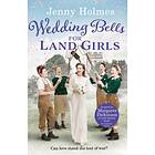 Wedding Bells for Land Girls