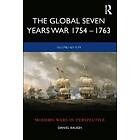 The Global Seven Years War 1754-1763