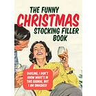 The Funny Christmas Stocking Filler Book