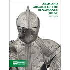 Arms and Armour of the Renaissance Joust