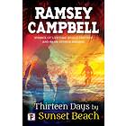 Thirteen Days by Sunset Beach