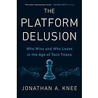 The Platform Delusion