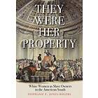 They Were Her Property