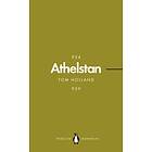 Athelstan (Penguin Monarchs): The Making of Englan