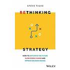 Rethinking Strategy