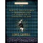 Alice's Adventures in Wonderland and Through the L