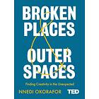 Broken Places & Outer Spaces