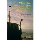 Viking Kings of Britain and Ireland