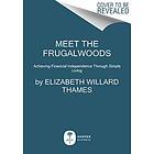 Meet the Frugalwoods