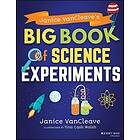 Janice VanCleave's Big Book of Science Experiments