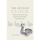 The Restless Clock