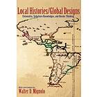 Local Histories/Global Designs