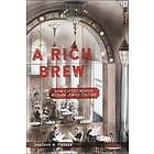 A Rich Brew