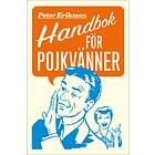Handbok för pojkvänner : Förhållandeförlängare pojkv