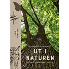 Bonnier Fakta Ut i naturen : Naturskyddsföreningens guide till att var