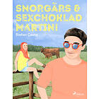 Snorgärs & sexchoklad Martin!