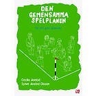 Den gemensamma spelplanen E-bok