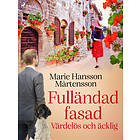 Fulländad fasad: Värdelös och äcklig E-bok