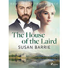 The House of the Laird E-bok