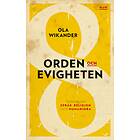 Wahlström & Widstrand Orden och evigheten : tankar om språk, religion E-bok