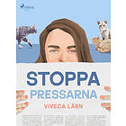 Stoppa pressarna E-bok