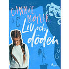 Liv och döden E-bok