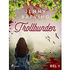 Trollbunden del 1