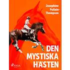 Den mystiska hästen E-bok