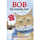 Bob : en ovanlig katt E-bok