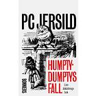 Humpty-Dumptys fall : Livsåskådningsbok