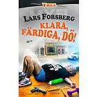 Klara, färdiga, dö!