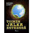 Toinen jalka esteessä E-bok