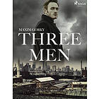 Three Men E-bok