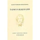 Tony växer upp : Scener ur ett barndomsliv E-bok