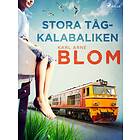 Stora tågkalabaliken E-bok