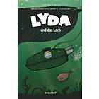 Tellerup A/S Lyda #4: und das Loch E-bok