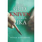 Bookea Inför Gud och kniven är vi alla lika E-bok