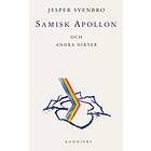 Samisk Apollon och andra dikter E-bok