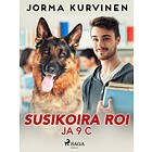 Susikoira Roi ja 9 C E-bok E-bok