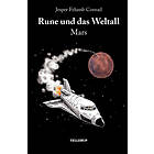 Tellerup A/S Rune und das Weltall #2: Mars E-bok